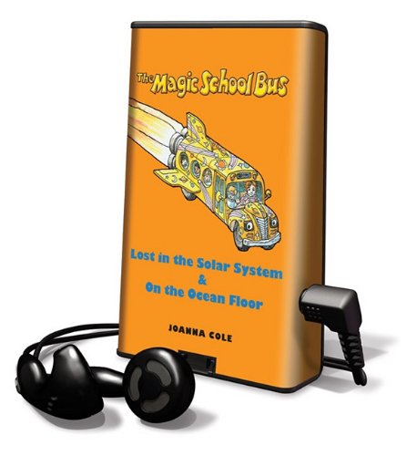 The Magic School Bus on the Ocean Floor & Lost in the Solar System