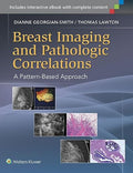 Breast Imaging and Pathologic Correlations: A Pattern-Based Approach