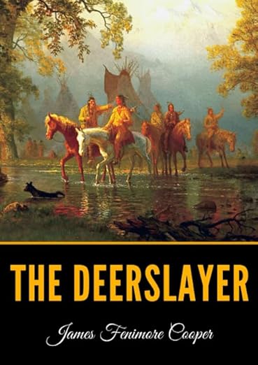 The Deerslayer