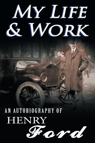 My life and work