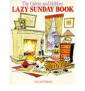 CALVIN AND HOBBES\' LAZY SUNDAY BOOK