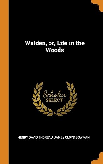 Walden, Or, Life in the Woods