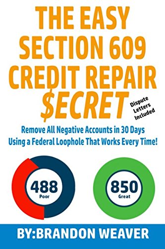 The Easy Section 609 Credit Repair Secret