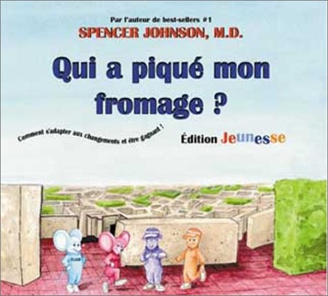 Qui a Pique Mon Fromage?