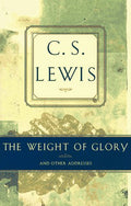 The weight of glory and other addresses