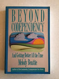 Beyond Codependency