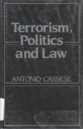 Terrorism, politics, and law