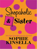 Shopaholic & sister