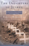 The Daughters of Juarez