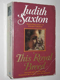 This royal breed.