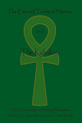 The Emerald Tablet Of Hermes & The Kybalion