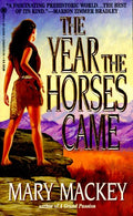 The year the horses came
