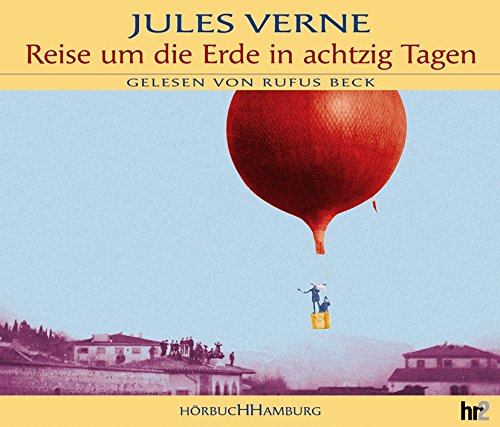 Reise um die Erde in 80 Tagen. 6 CDs.