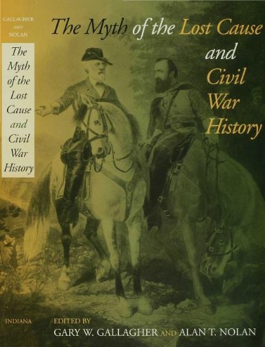 The Myth of the Lost Cause and Civil War History