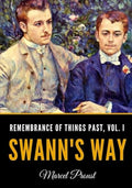 Swann's Way: Remembrance Of Things Past, Volume One