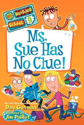 Ms. Sue Has No Clue