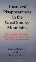 Unsolved Disappearances in the Great Smoky Mountains