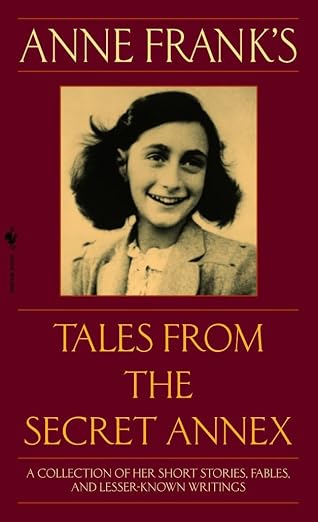 Anne Frank's tales from the secret annex