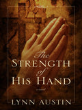 The strength of his hand