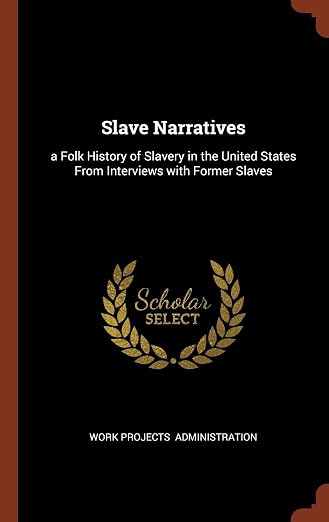 Slave Narratives