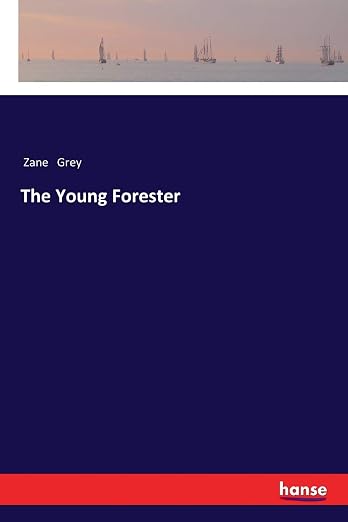 The Young Forester