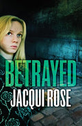 Betrayed