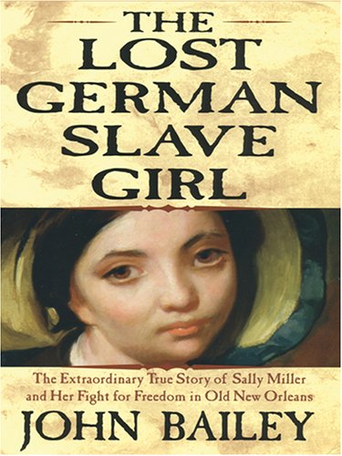 The lost German slave girl