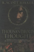 The Thousandfold Thought (The Prince of Nothing, Book 3)