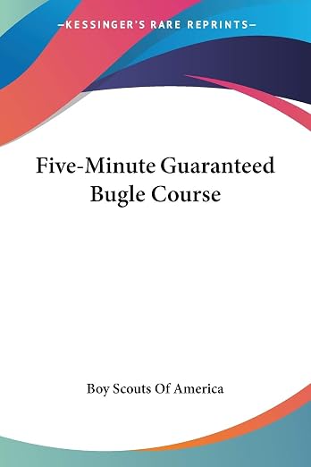 Five-Minute Guaranteed Bugle Course