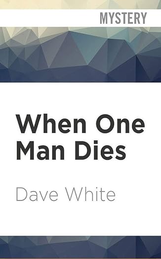 When One Man Dies