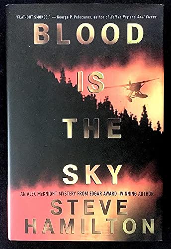 Blood Is the Sky (Alex McKnight Mysteries