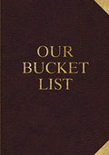 Our Bucket List
