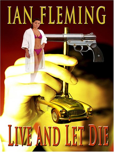 Live and Let Die
