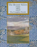The Bronte Sisters Complete Novels Illustrated
