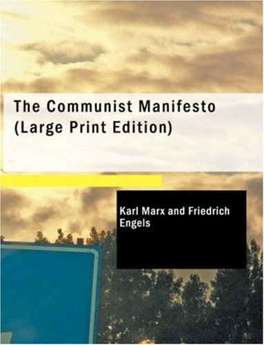 The Communist Manifesto (Large Print Edition)