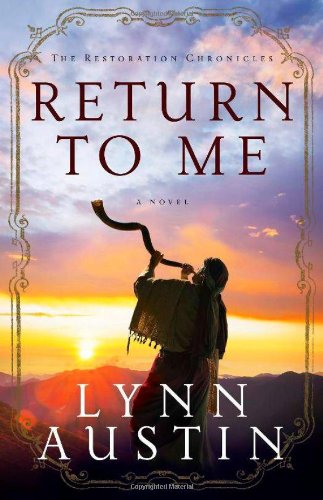 Return to Me (The Restoration Chronicles)