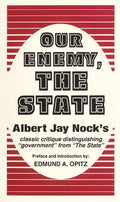 Our enemy, the state