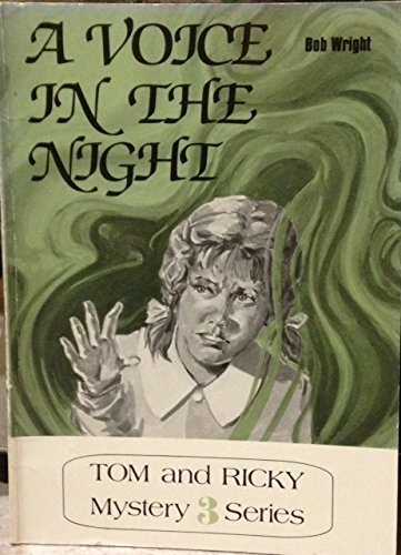 A Voice in the Night (Tom & Ricky Mystery 3 Series)