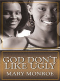 God Don't Like Ugly