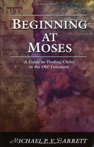 Beginning at Moses