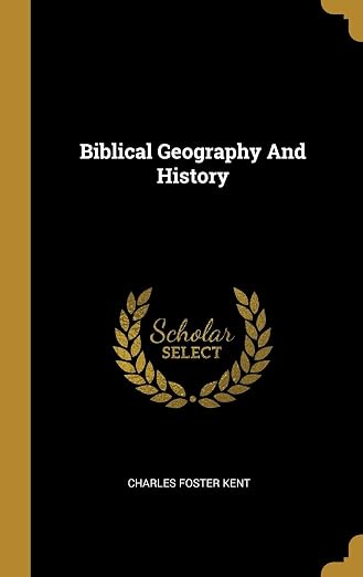 Biblical Geography And History