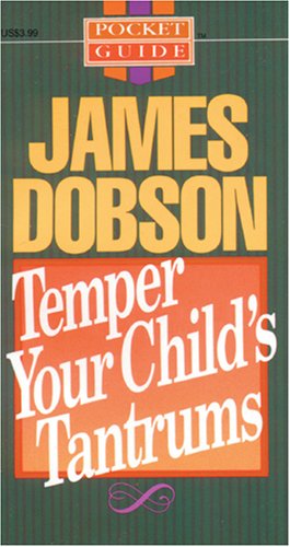 Temper your child's tantrums