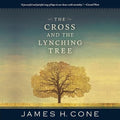 The Cross and the Lynching Tree Lib/E