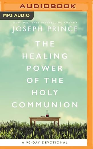 The Healing Power of the Holy Communion