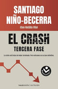 El crash. Tercera fase