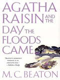 Agatha Raisin and the day the floods came