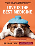 Love is the best medicine