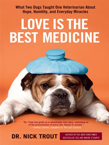 Love is the best medicine