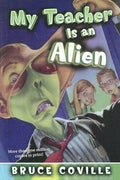 My Teacher Is an Alien (My Teacher)