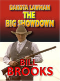 Dakota Lawman, the Big Gundown